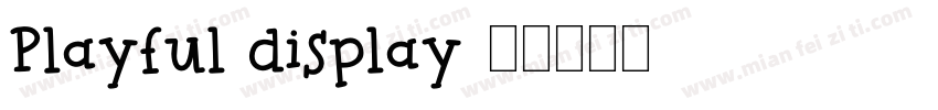 Playful display字体转换